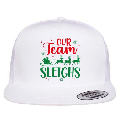 Our Team Sleighs Christmas Santa Reindeers Office Staff Flat Bill Trucker Hat