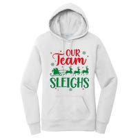 Our Team Sleighs Christmas Santa Reindeers Office Staff Women's Pullover Hoodie