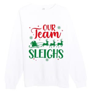 Our Team Sleighs Christmas Santa Reindeers Office Staff Premium Crewneck Sweatshirt