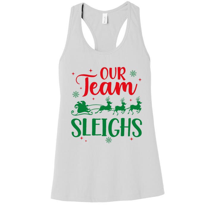 Our Team Sleighs Christmas Santa Reindeers Office Staff Women's Racerback Tank