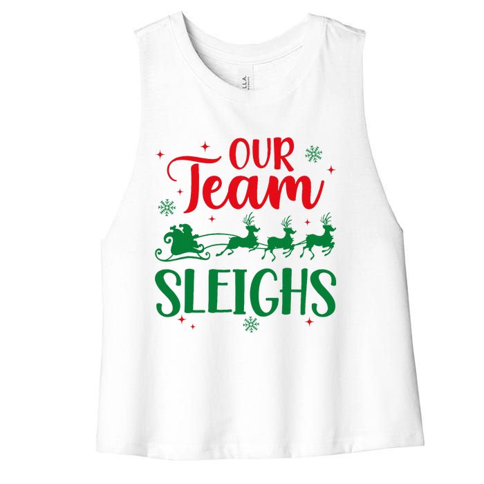 Our Team Sleighs Christmas Santa Reindeers Office Staff Women's Racerback Cropped Tank