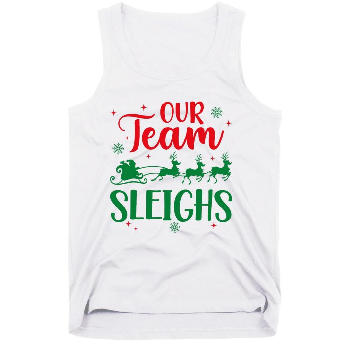 Our Team Sleighs Christmas Santa Reindeers Office Staff Tank Top