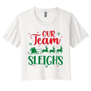 Our Team Sleighs Christmas Santa Reindeers Office Staff Women's Crop Top Tee