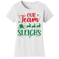 Our Team Sleighs Christmas Santa Reindeers Office Staff Women's T-Shirt