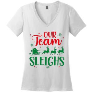 Our Team Sleighs Christmas Santa Reindeers Office Staff Women's V-Neck T-Shirt