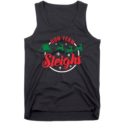 Our Team Sleighs Christmas Family Pajama Xmas Holiday Tank Top