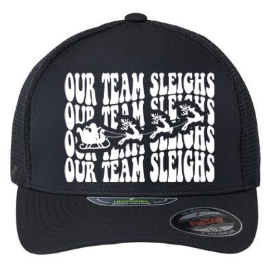 Our Team Sleighs Christmas Family Pajama Xmas Holiday Flexfit Unipanel Trucker Cap