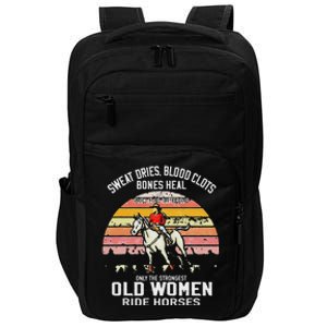 Only The Strongest Old Women Ride Horses Funny Horse Lovers Impact Tech Backpack