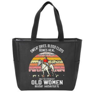 Only The Strongest Old Women Ride Horses Funny Horse Lovers Zip Tote Bag