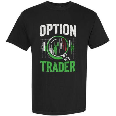 Option Trader Stock Exchange Traders Stocks Trading Garment-Dyed Heavyweight T-Shirt