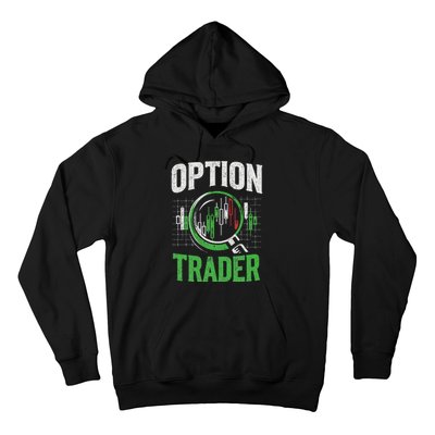 Option Trader Stock Exchange Traders Stocks Trading Hoodie