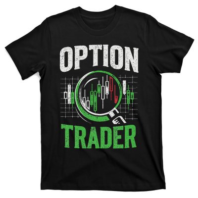 Option Trader Stock Exchange Traders Stocks Trading T-Shirt