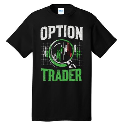 Option Trader Stock Exchange Traders Stocks Trading Tall T-Shirt