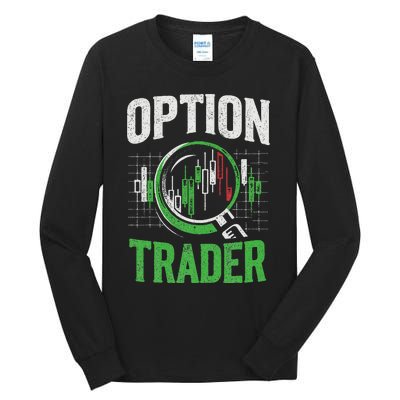 Option Trader Stock Exchange Traders Stocks Trading Tall Long Sleeve T-Shirt