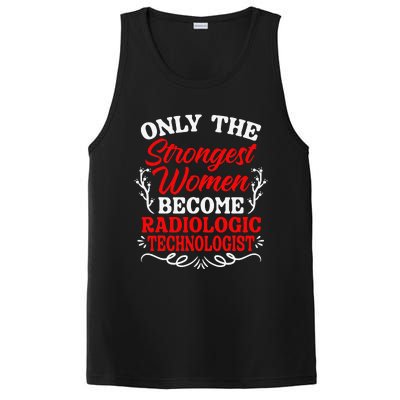 Only The Strongest Women Become Radiologic Technologist PosiCharge Competitor Tank