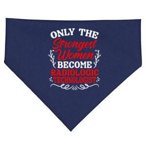 Only The Strongest Women Become Radiologic Technologist USA-Made Doggie Bandana