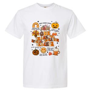 One Thankful Special Education Teacher Thanksgiving Fall Garment-Dyed Heavyweight T-Shirt