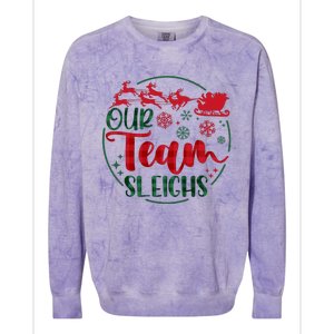 Our Team Sleighs Reindeer Santa Claus Christmas Office Staff Colorblast Crewneck Sweatshirt