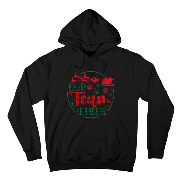 Our Team Sleighs Reindeer Santa Claus Christmas Office Staff Hoodie