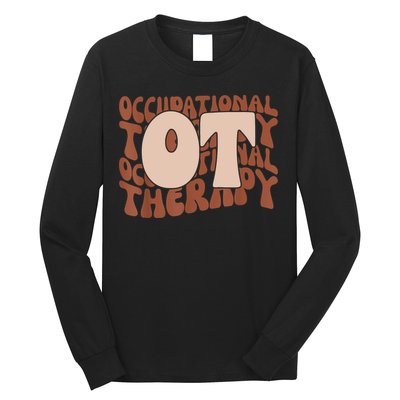 Occupational Therapy Student OT Therapist OT Assistant Long Sleeve Shirt