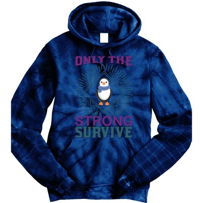 Only The Strong Survive Tie Dye Hoodie