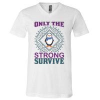 Only The Strong Survive V-Neck T-Shirt