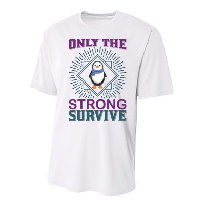 Only The Strong Survive Performance Sprint T-Shirt