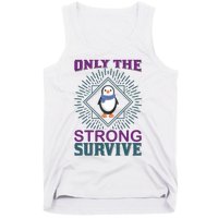 Only The Strong Survive Tank Top