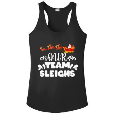Our Team Sleighs Christmas Reindeers Santa's Workers Office Ladies PosiCharge Competitor Racerback Tank