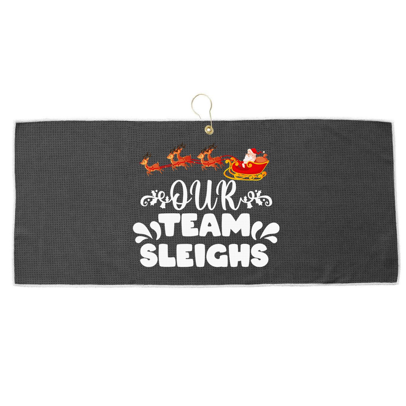 Our Team Sleighs Christmas Reindeers Santa's Workers Office Large Microfiber Waffle Golf Towel