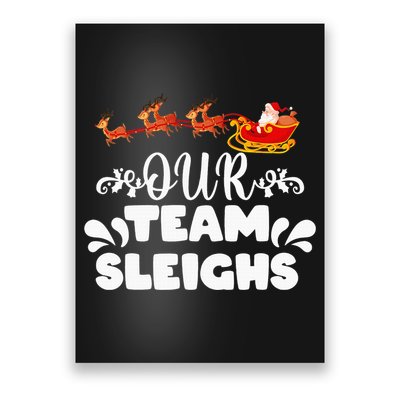 Our Team Sleighs Christmas Reindeers Santa's Workers Office Poster