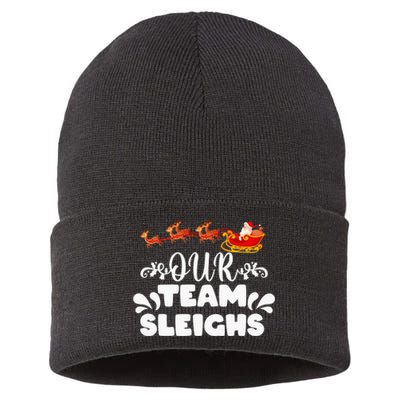 Our Team Sleighs Christmas Reindeers Santa's Workers Office Sustainable Knit Beanie