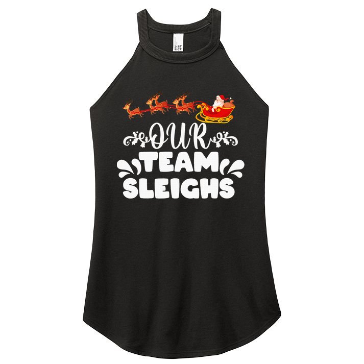 Our Team Sleighs Christmas Reindeers Santa's Workers Office Women's Perfect Tri Rocker Tank