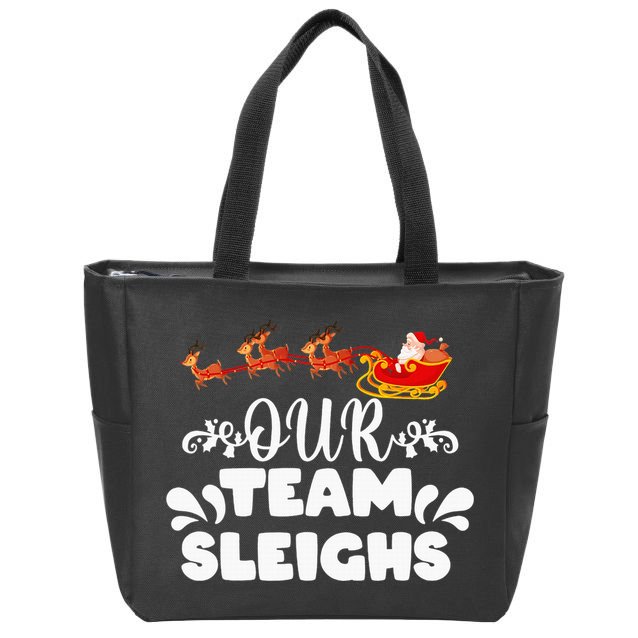 Our Team Sleighs Christmas Reindeers Santa's Workers Office Zip Tote Bag
