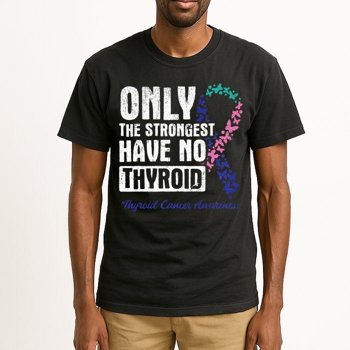 Only The Strongest Have No Thyroid Cancer Awareness Tall T-Shirt