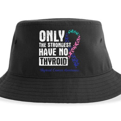 Only The Strongest Have No Thyroid Cancer Awareness Sustainable Bucket Hat