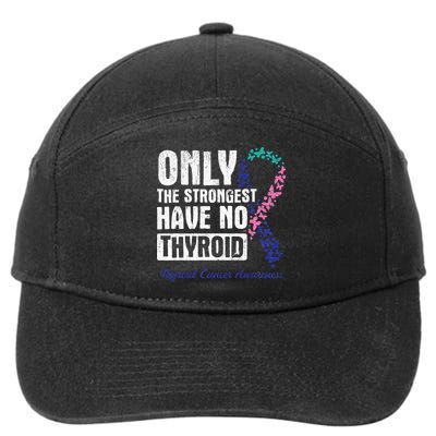 Only The Strongest Have No Thyroid Cancer Awareness 7-Panel Snapback Hat
