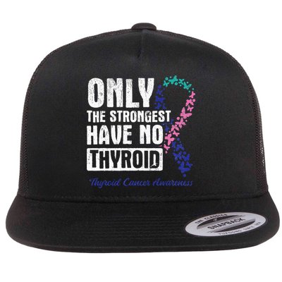 Only The Strongest Have No Thyroid Cancer Awareness Flatbill Hat