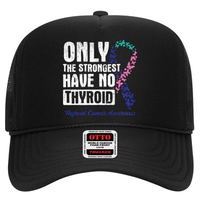 Only The Strongest Have No Thyroid Cancer Awareness Trucker Hat