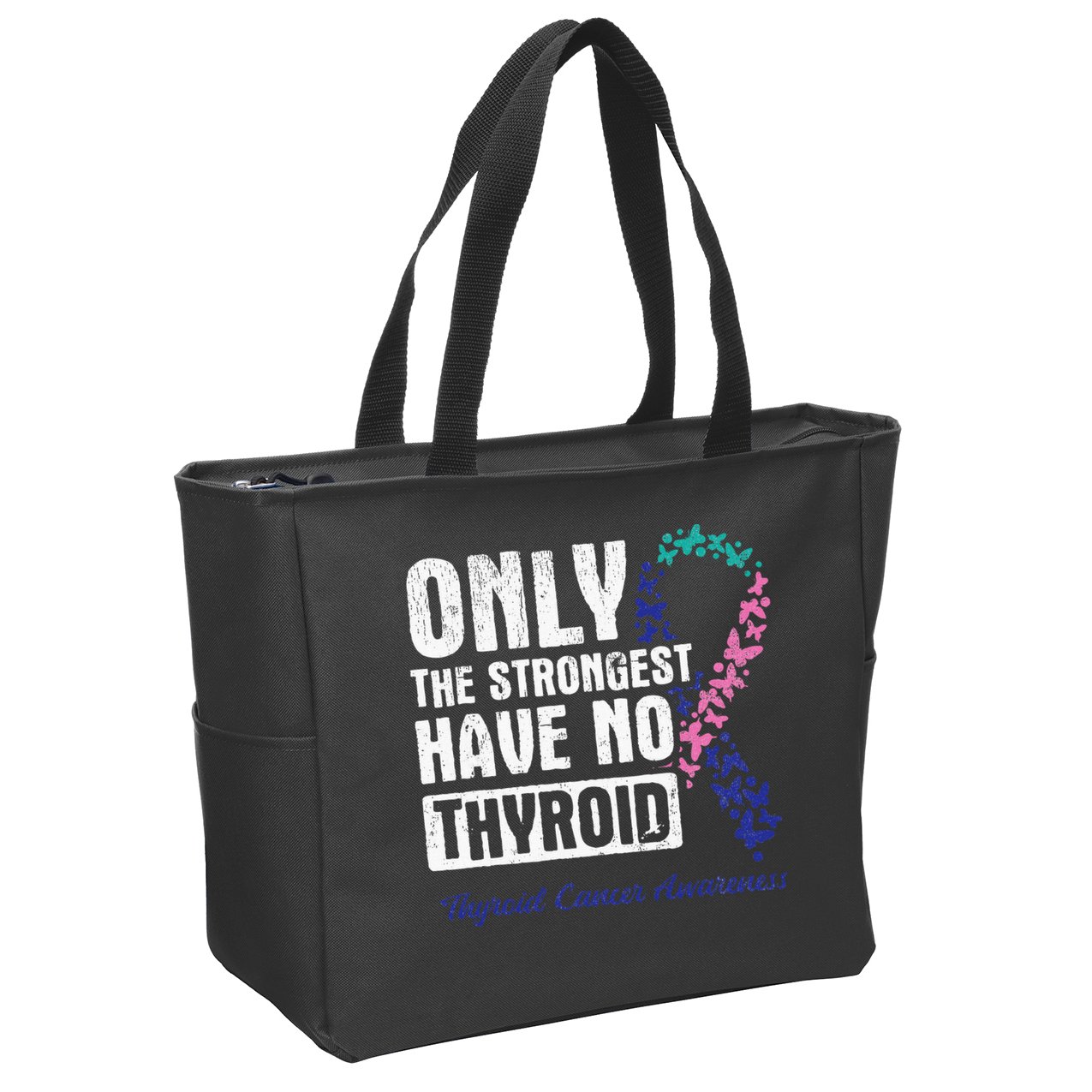 Only The Strongest Have No Thyroid Cancer Awareness Zip Tote Bag