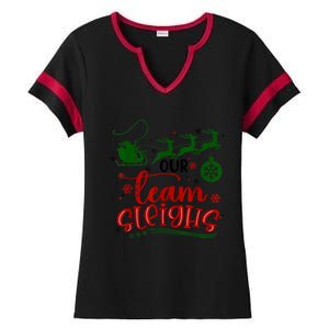 Our Team Sleighs Reindeer Santa Claus Xmas Office Staff Ladies Halftime Notch Neck Tee