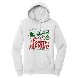 Our Team Sleighs Reindeer Santa Claus Xmas Office Staff Women's Pullover Hoodie