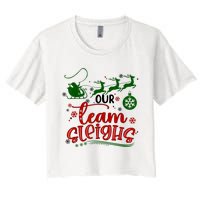 Our Team Sleighs Reindeer Santa Claus Xmas Office Staff Women's Crop Top Tee