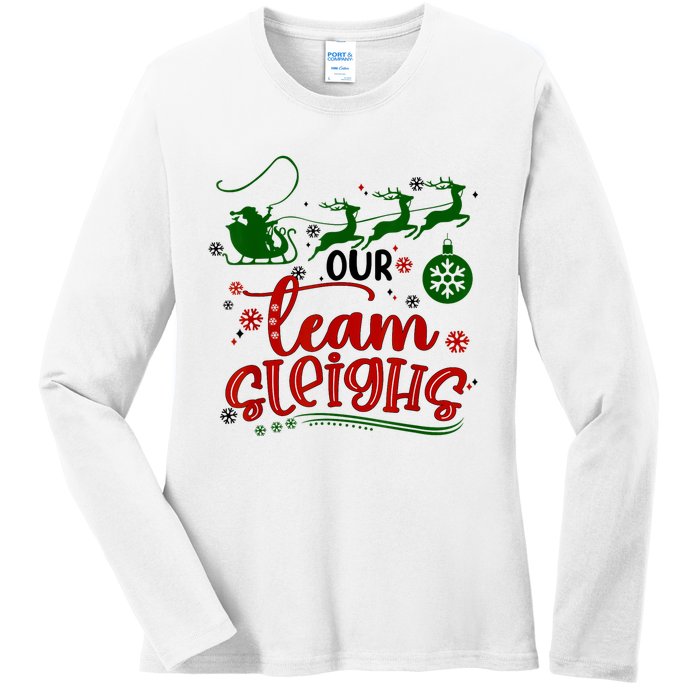 Our Team Sleighs Reindeer Santa Claus Xmas Office Staff Ladies Long Sleeve Shirt