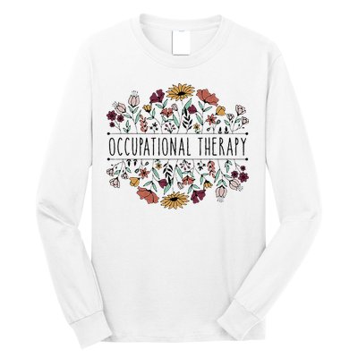 Occupational Therapy Student OT Therapist OT Assistant Long Sleeve Shirt
