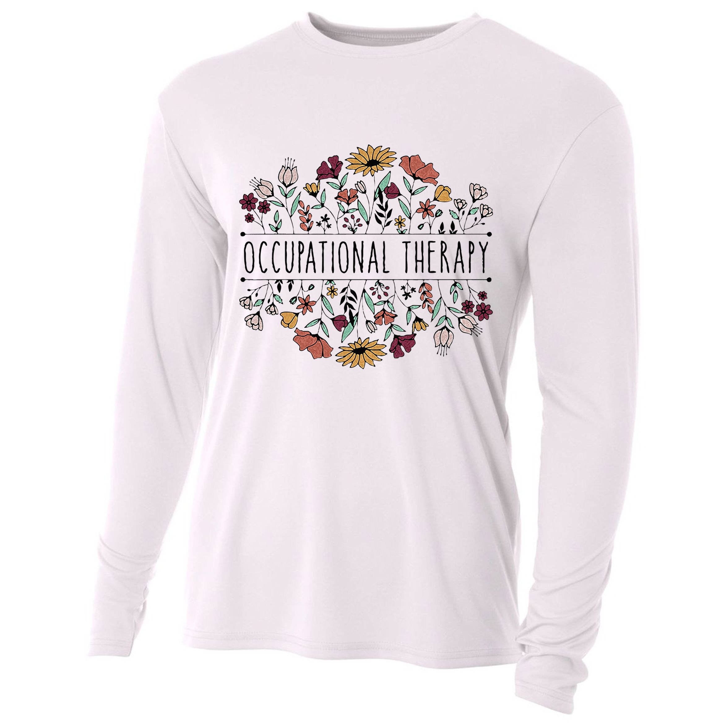 Occupational Therapy Student OT Therapist OT Assistant Cooling Performance Long Sleeve Crew