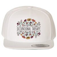 Occupational Therapy Student OT Therapist OT Assistant Wool Snapback Cap