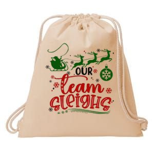 Our Team Sleighs Reindeer Santa Claus Xmas Office Staff  Drawstring Bag