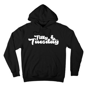 Ohthatfknguy Titty Tuesday Hoodie