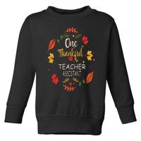 One Thankful Teacher Assistant Thanksgiving Gift Toddler Sweatshirt